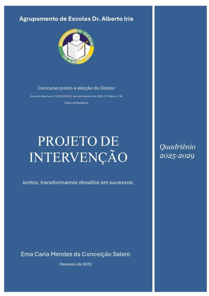 Projeto de intervenção escolar Dr. Alberto Iria para educação, escola e desenvolvimento de estudantes 2025-2029.
