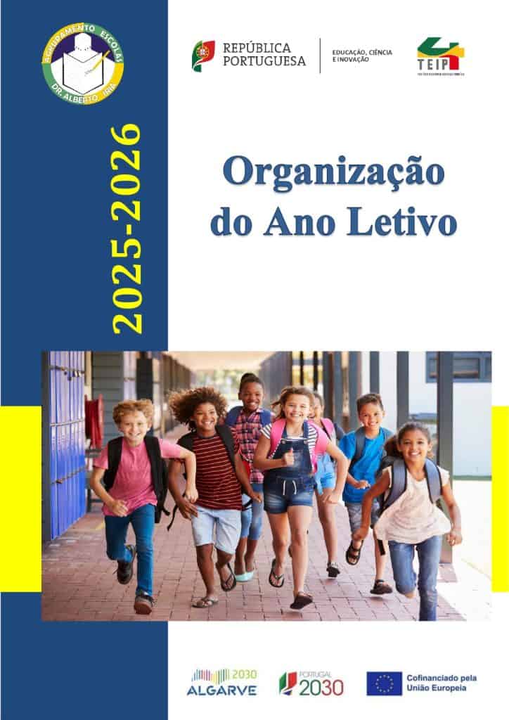 Escola Dr. Alberto Iria, organização do ano letivo 2025-2026, ensino básico, estudantes felizes em escola do Algarve, educação em Portugal, preparação para o futuro, ensino de qualidade, projetos educativos, inovação escolar, apoio aos alunos, calendário escolar 2025-2026.
